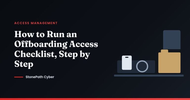 How to Run an Offboarding Access Checklist, Step by Step