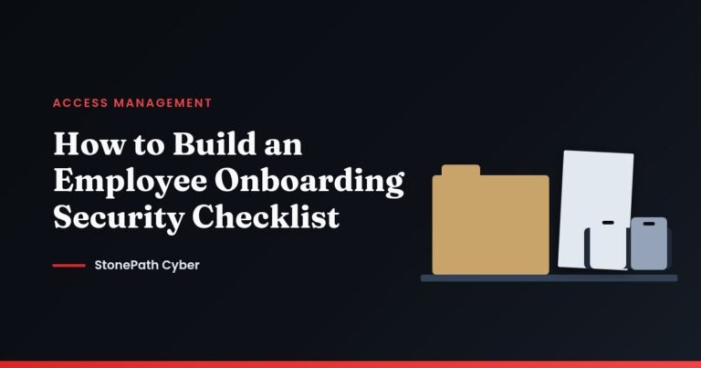 How to Build an Employee Onboarding Security Checklist